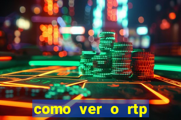 como ver o rtp dos slots